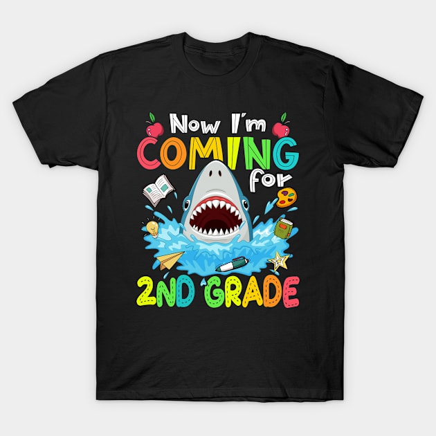 Now I'm Coming for 2nd Grade Shark Back To School T-Shirt by nangtil20